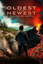 Watch Oldest and Newest Places on Earth Moviesjoy