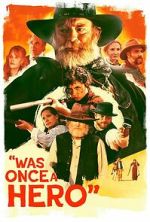 Watch Was Once a Hero Moviesjoy