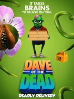Watch Dave of the Dead: Deadly Delivery Moviesjoy