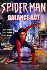 Watch Spider-Man: Balance Act Moviesjoy
