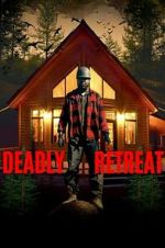 Watch Deadly Retreat Moviesjoy