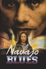 Watch Navajo Blues Moviesjoy