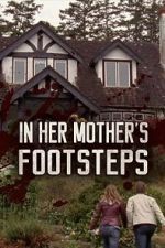 Watch In Her Mother\'s Footsteps Moviesjoy