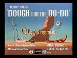 Watch Dough for the Do-Do (Short 1949) Moviesjoy