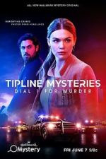 Watch Tipline Mysteries: Dial 1 for Murder Moviesjoy