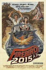 Watch Firebird 2015 A.D. Moviesjoy