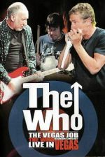 Watch The Who - The Vegas Job Moviesjoy