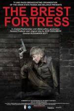 Watch Brest Fortress (Brestskaya krepost) Moviesjoy
