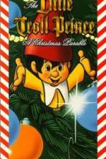 Watch The Little Troll Prince Moviesjoy