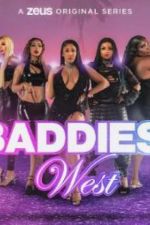 Watch Baddies West Moviesjoy