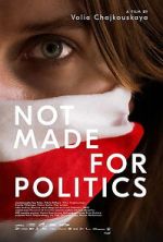 Watch Not Made for Politics Moviesjoy