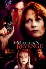 Watch A Mother\'s Revenge Moviesjoy