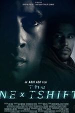 Watch The Next Shift Moviesjoy