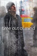 Watch Time Out of Mind Moviesjoy