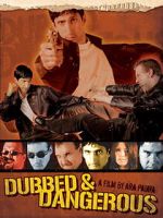 Watch Dubbed & Dangerous Moviesjoy