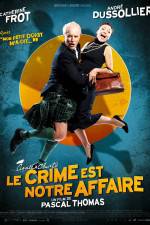 Watch Le crime est notre affaire Moviesjoy