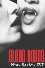 Watch Blood Bound Moviesjoy