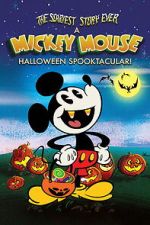 Watch The Scariest Story Ever: A Mickey Mouse Halloween Spooktacular! Moviesjoy