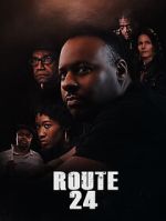 Watch Route 24 Moviesjoy
