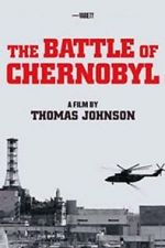 Watch The Battle of Chernobyl Moviesjoy