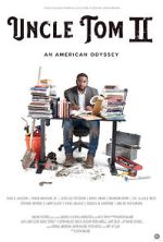Watch Uncle Tom II: An American Odyssey Moviesjoy