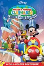 Watch Mickey Mouse Clubhouse: Choo-Choo Express Moviesjoy