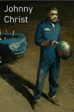 Watch Johnny Christ Moviesjoy