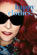 Watch Happy Clothes: A Film About Patricia Field Moviesjoy