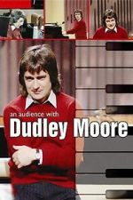 Watch An Audience with Dudley Moore Moviesjoy