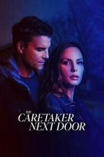 Watch The Caretaker Next Door Moviesjoy