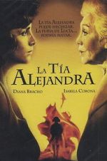 Watch Aunt Alejandra Moviesjoy
