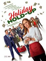 Watch Holiday Hold-Up Moviesjoy