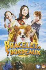 Watch The Bracelet of Bordeaux Moviesjoy