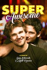 Watch Super Awesome! Moviesjoy