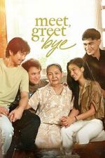 Watch Meet, Greet & Bye Moviesjoy