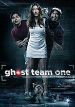 Watch Ghost Team One Moviesjoy