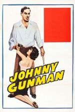 Watch Johnny Gunman Moviesjoy