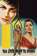 Watch The Last Man to Hang Moviesjoy