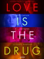 Watch Love Is the Drug Moviesjoy