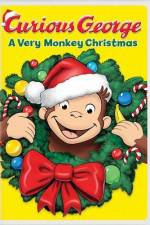 Watch Curious George A Very Monkey Christmas Moviesjoy