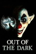 Watch Out of the Dark Moviesjoy