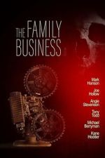 Watch The Family Business Moviesjoy