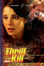 Watch Thrill of the Kill Moviesjoy