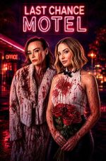 Watch Last Chance Motel Moviesjoy