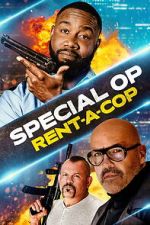 Watch Special Op: Rent-a-Cop Moviesjoy