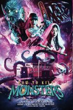 Watch How to Kill Monsters Moviesjoy