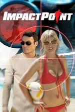 Watch Impact Point Moviesjoy
