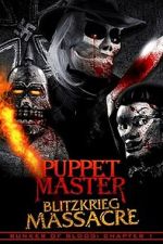 Watch Puppet Master: Blitzkrieg Massacre Moviesjoy