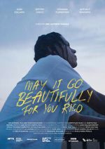 Watch May It Go Beautifully for You, Rico Moviesjoy