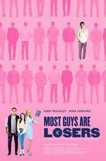 Watch Most Guys Are Losers Moviesjoy